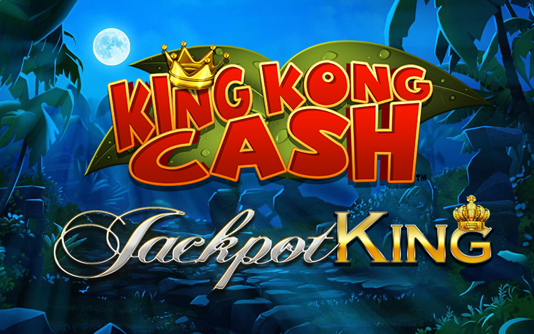 King Kong Cash Jackpot King
